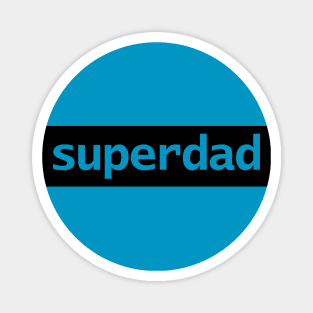 Superdad Typography Black Stripe Dad for Fathers Day Magnet